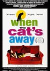 when-the-cats-away.jpg