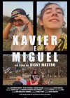 Xavier and Miguel