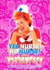 Yes Nurse, No Nurse Yes Nurse, No Nurse