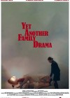 Yet Another Family Drama
