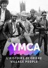 YMCA - The Invention of the Village People