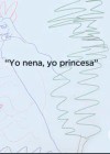 Yo nena, yo princesa - Experiencia trans de una niña de cinco años