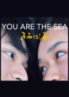 You are the Sea