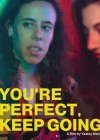 youre-perfect-keep-going.jpg