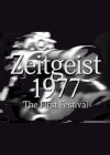 Zeitgeist 1977: The First Festival